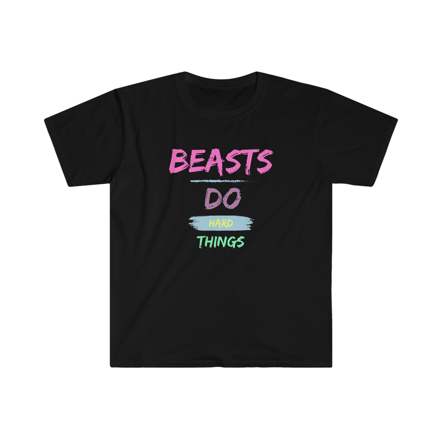 Beasts Do Hard Things- 4XL