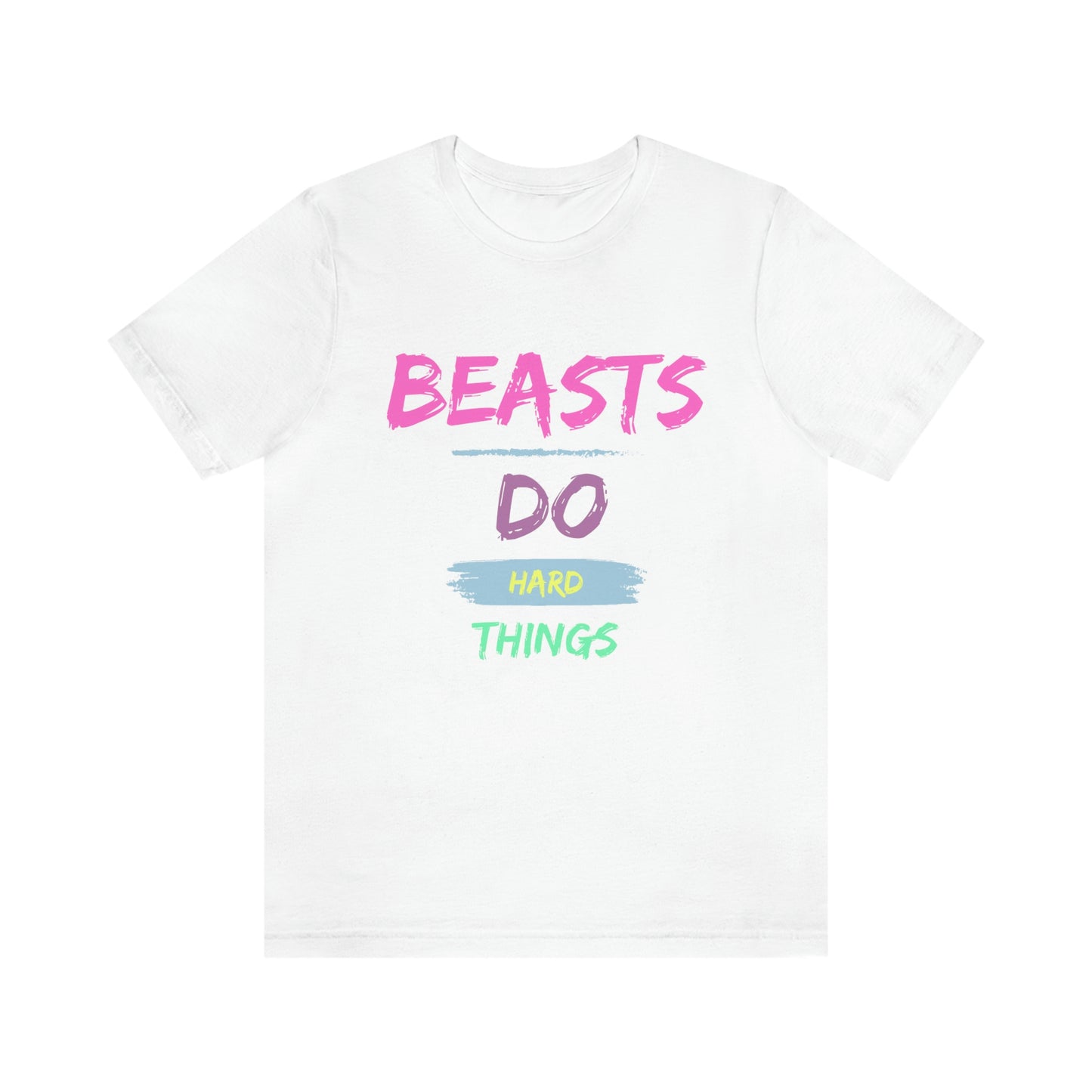 Beasts Do Hard Things