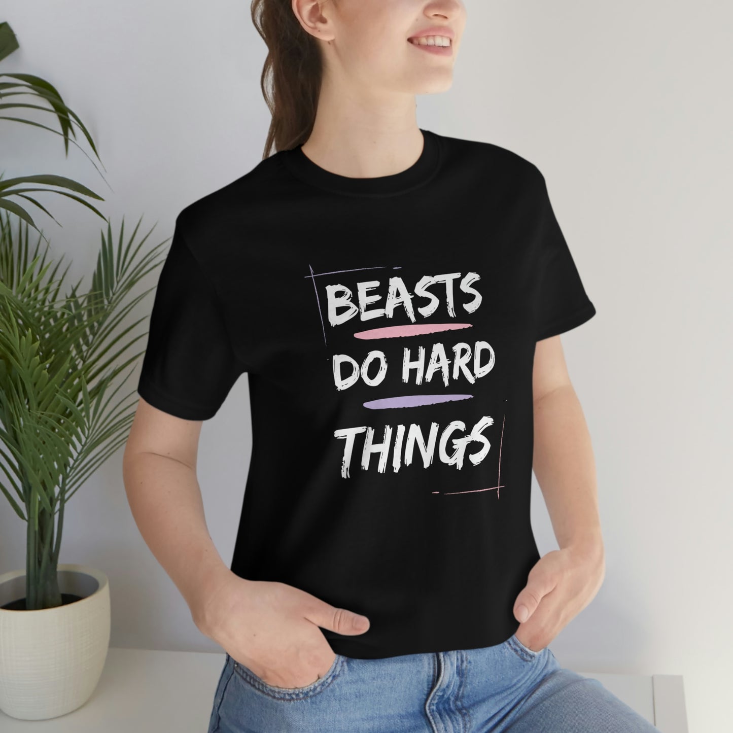 Beasts Do Hard Things