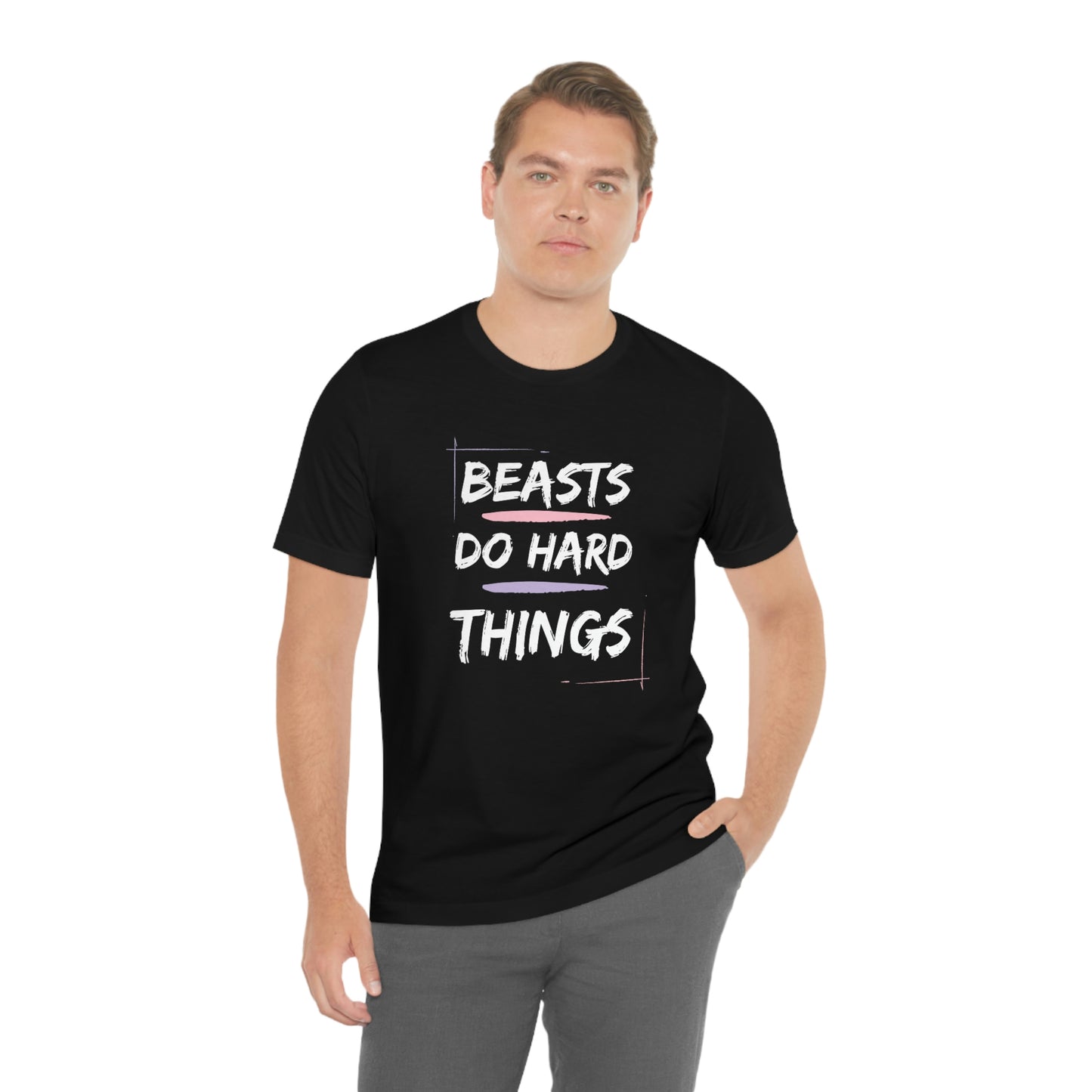 Beasts Do Hard Things