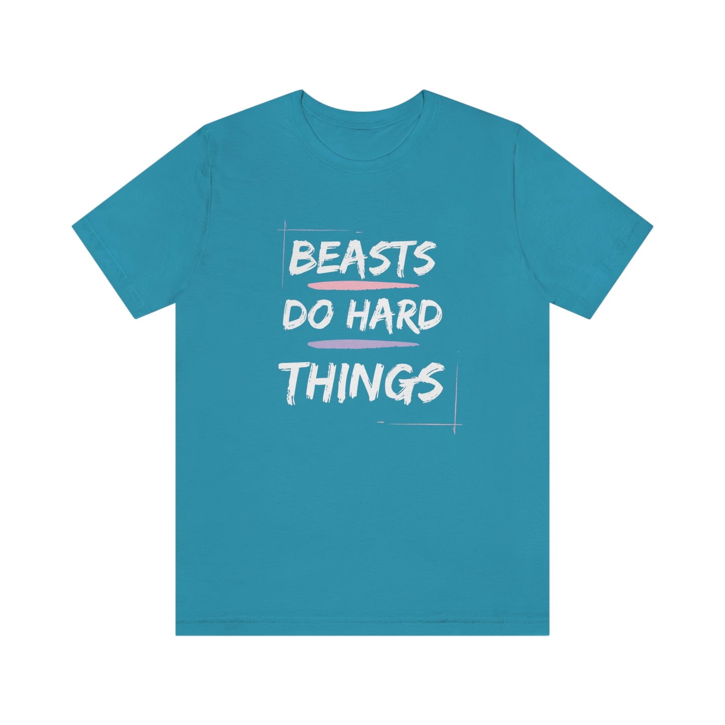 Beasts Do Hard Things