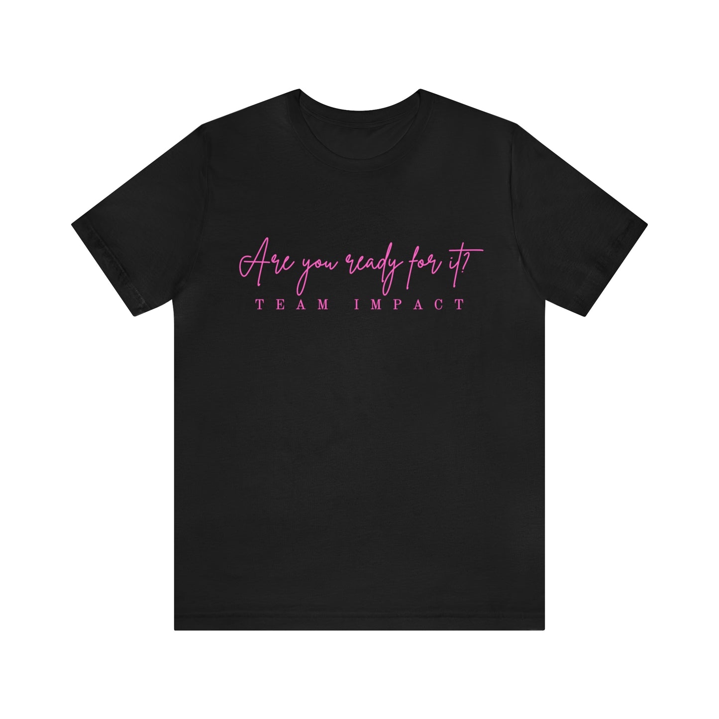 Are You Ready For It?- Black & Pink