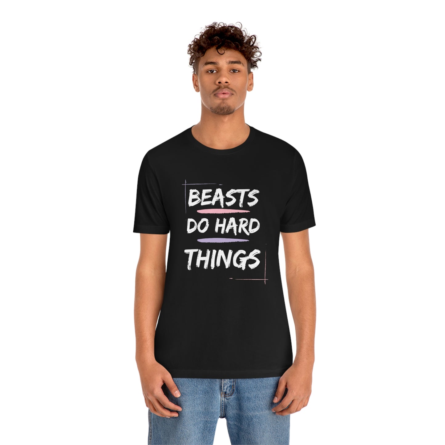 Beasts Do Hard Things